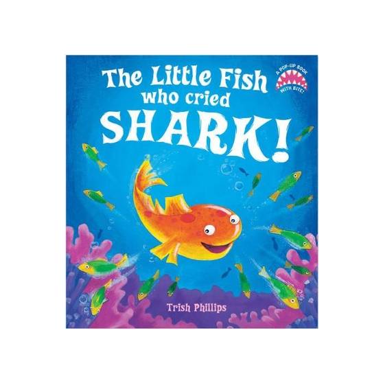 The Little Fish Who Cried Shark