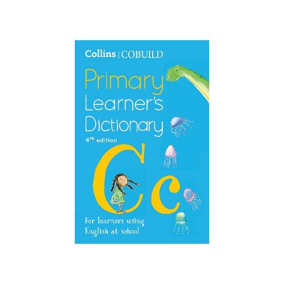 Collins COBUILD Primary Learner’s Dictionary Age 7+ (Collins COBUILD