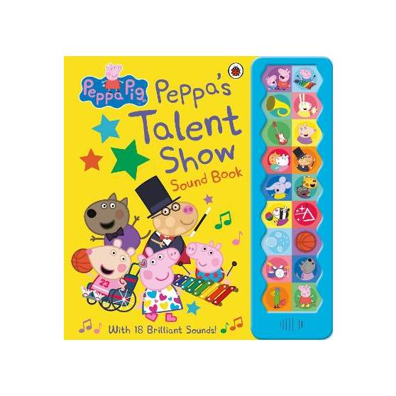 Peppa Pig: Peppa's Talent Show: Noisy Sound Book Peppa Pig: Peppa's Talent Show: Noisy Sound Book