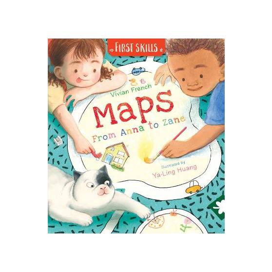 Maps: From Anna to Zane: First Skills
