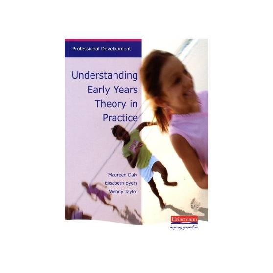 Understanding early years theory in practice