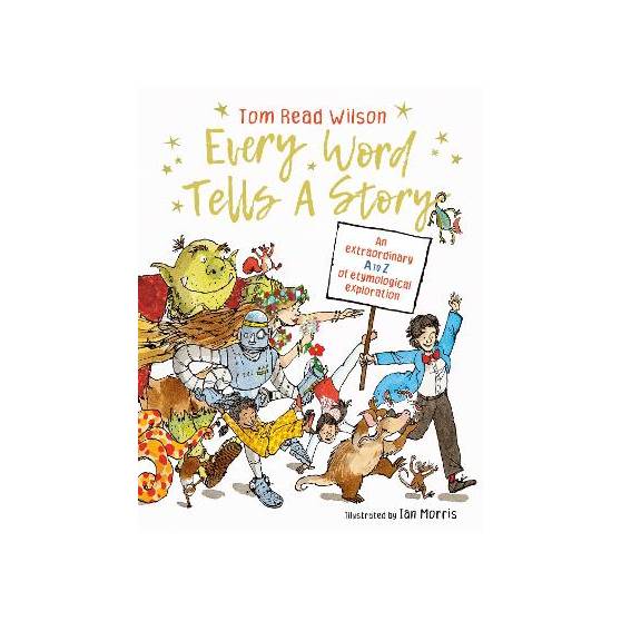 Every Word Tells a Story Every Word Tells a Story