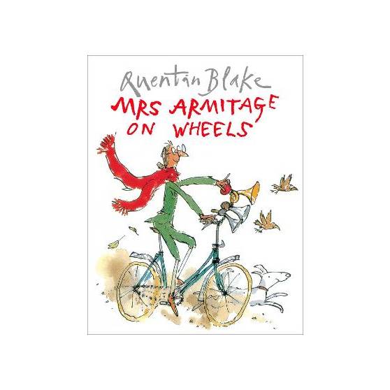 Mrs Armitage on Wheels: Celebrate Quentin Blake's 90th Birthday