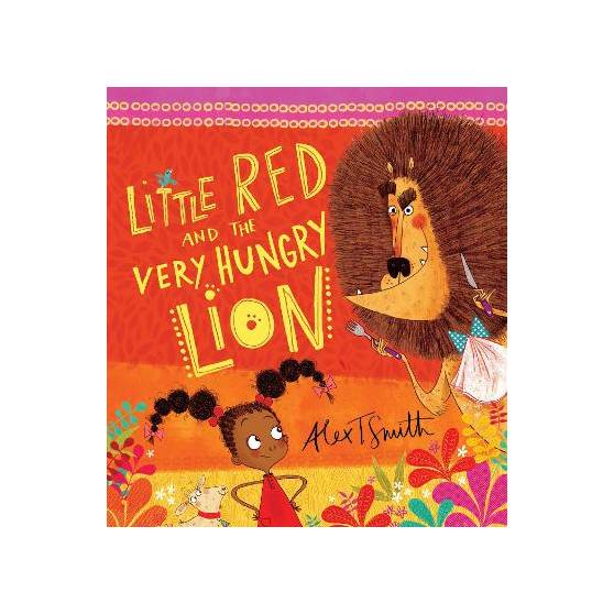 Little Red and the Very Hungry Lion