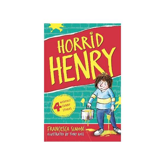 Horrid Henry: Book 1 Horrid Henry: Book 1