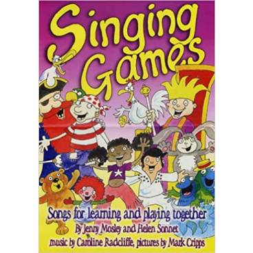 Singing Games: Songs for Learning and Playing Together - Big Book