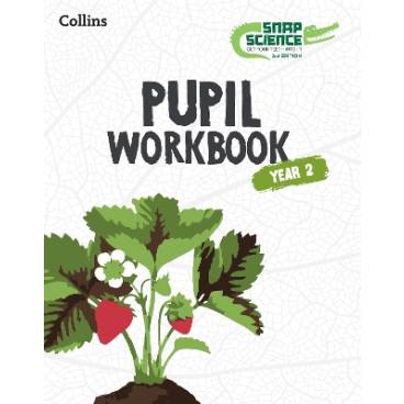 Snap Science 2nd Edition – Snap Science Pupil Workbook Year 2