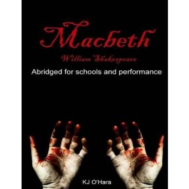 Macbeth: Abridged for Schools and Performance