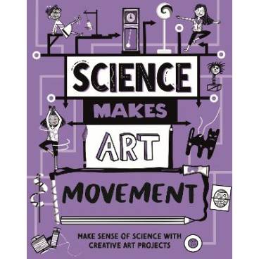 Science Makes Art: Movement