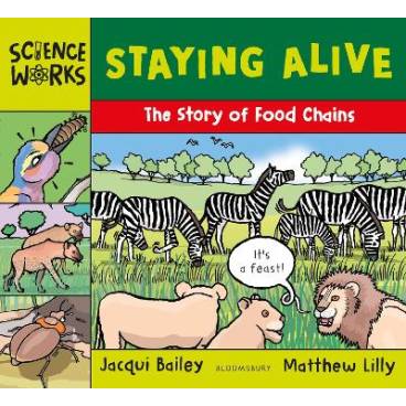 Staying Alive: The Story of a Food Chain