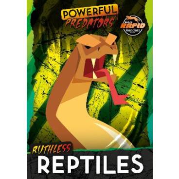 Ruthless Reptiles