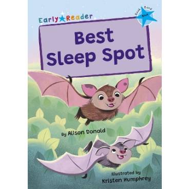 Best Sleep Spot: (Blue Early Reader)