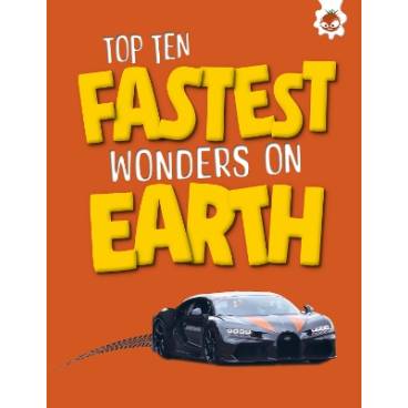 Top Ten Fastest Wonders on Earth