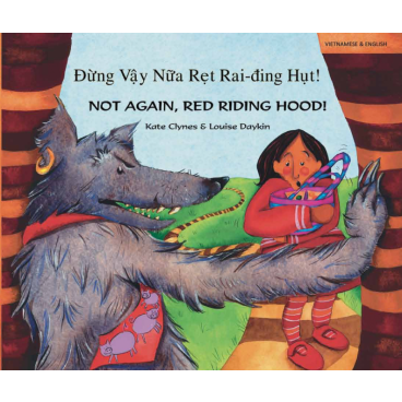 Not Again, Red Riding Hood (Vietnamese-English)