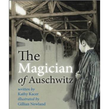 The Magician of Auschwitz