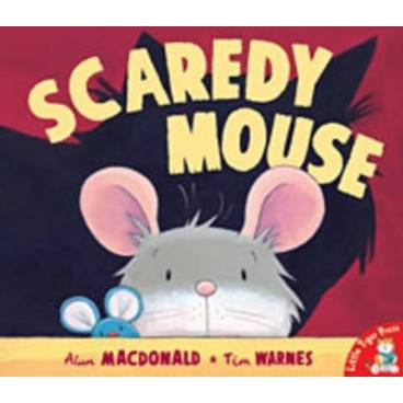 Scaredy Mouse