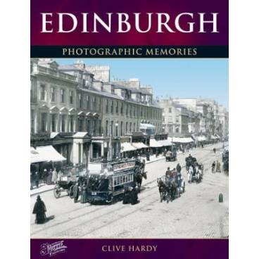 Edinburgh: Photographic Memories