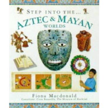 Step into the Aztec and Maya World