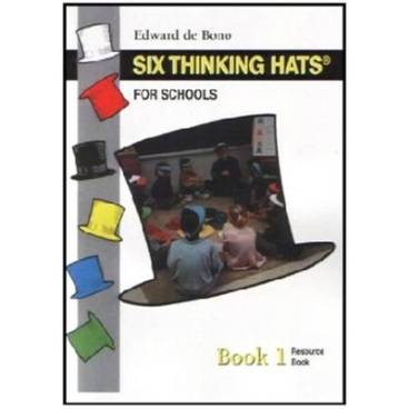 Six Thinking Hats for Schools: Book 1 - Lower Primary