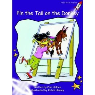 Red Rocket Readers: Fluency Level 3 Fiction Set A: Pin the Tail on the Donkey