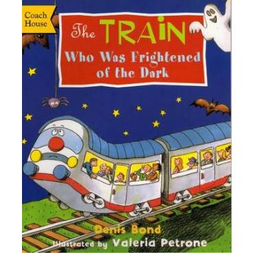 The Train Who Was Afraid of the Dark