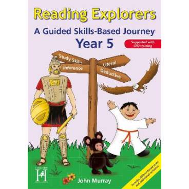 Reading Explorers: A Guided Skills-based Journey: Year 5