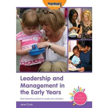 Leadership and Management in the Early Years