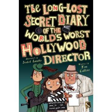 The Long-Lost Secret Diary of the World&#039;s Worst Hollywood Director