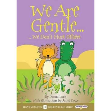 We Are Gentle: We Don&#039;t Hurt Others