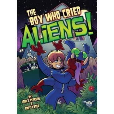 The Boy Who Cried Aliens!
