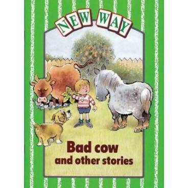 New Way Green Level Core Book - Bad Cow and other stories (X6)