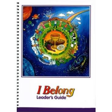 I Belong: Leader&#039;s Guide