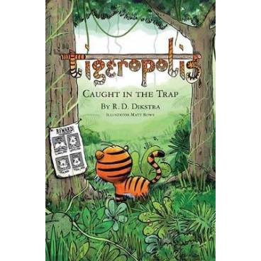 Tigeropolis - Caught in the Trap: Caught in the Trap