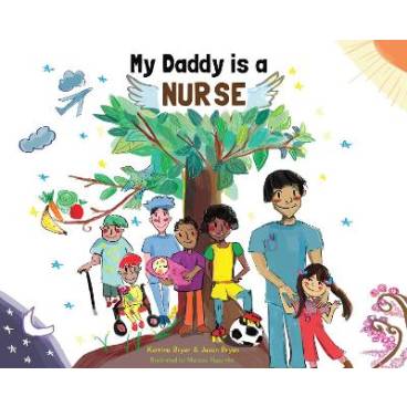 My Daddy is a Nurse