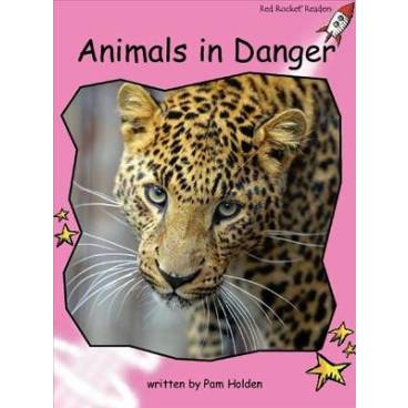 Red Rocket Readers: Pre-Reading Non-Fiction Set C: Animals in Danger (Reading Level 1/F&amp;P Level A)
