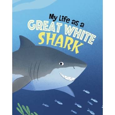 My Life as a Great White Shark