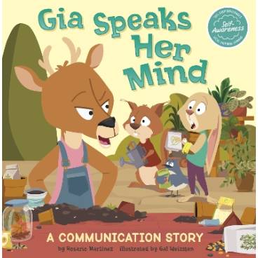 Gia Speaks Her Mind: A Communication Story